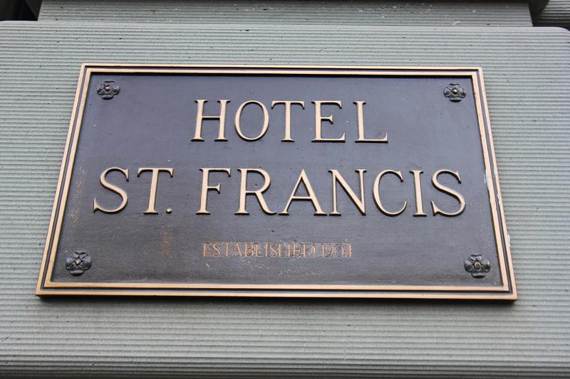 Hotel St. Francis sign - San Francisco - History's Homes
